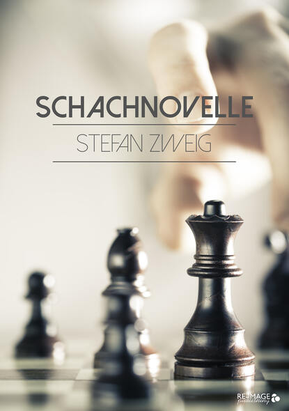 Schachnovelle - Стефан Цвейг