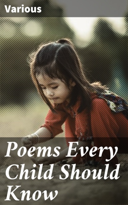 Various - Poems Every Child Should Know