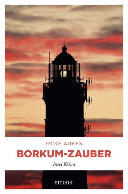 Borkum-Zauber (Ocke Aukes). 