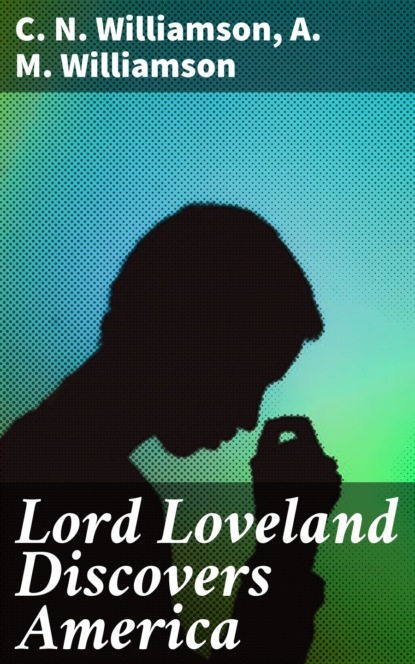 

Lord Loveland Discovers America