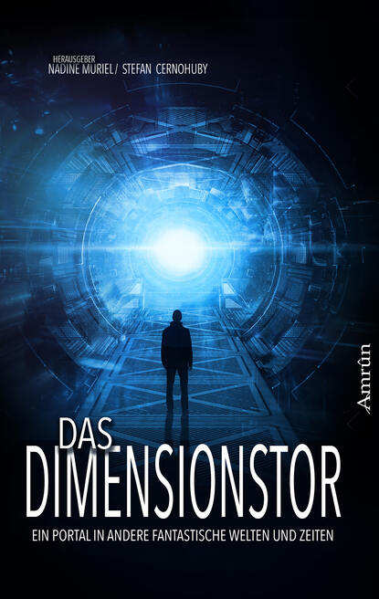 Vincent  Voss - Das Dimensionstor: Ein Portal in andere fantastische Welten und Zeiten