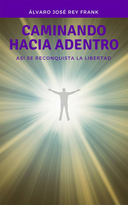 

Caminando hacia adentro