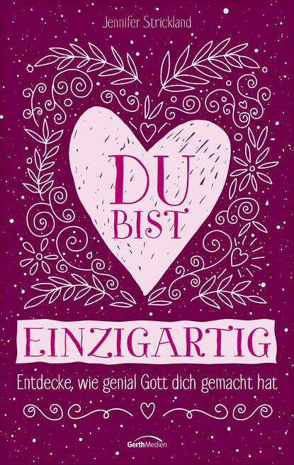 Jennifer Strickland - Du bist einzigartig