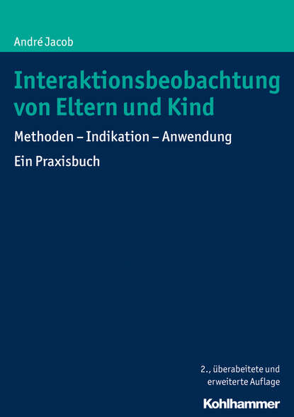 

Interaktionsbeobachtung von Eltern und Kind