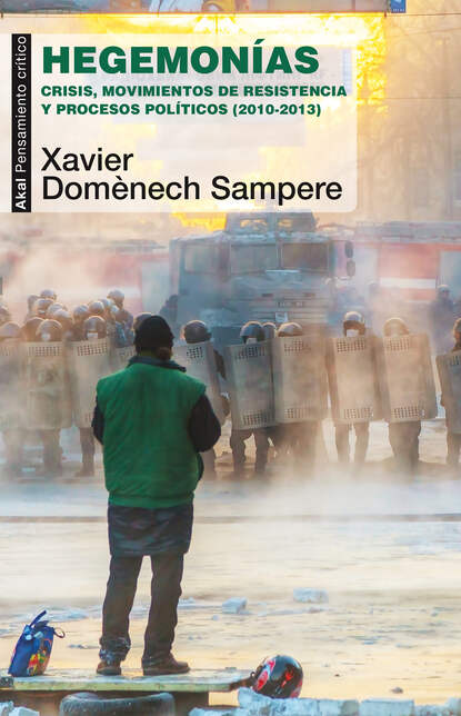 Xavier Domènech Sampere - Hegemonías