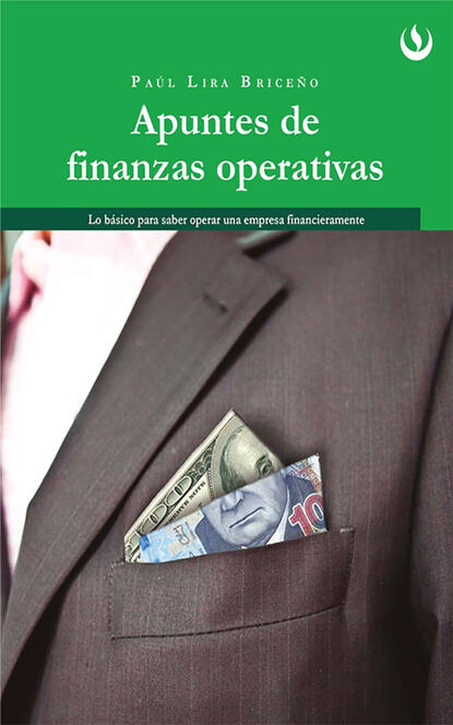 Paúl Lira Briceño - Apuntes de Finanzas Operativas