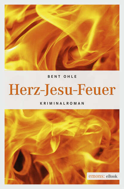 Bent  Ohle - Herz-Jesu-Feuer