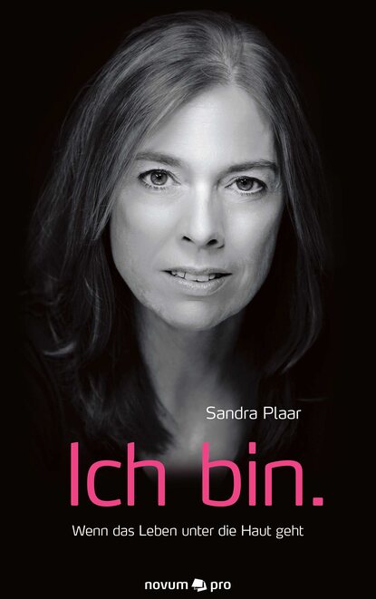 Ich bin. (Sandra  Plaar). 