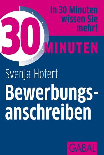 Svenja Hofert - 30 Minuten Bewerbungsanschreiben