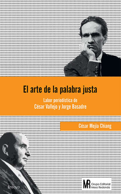 César Mejía Chiang - El arte de la palabra justa