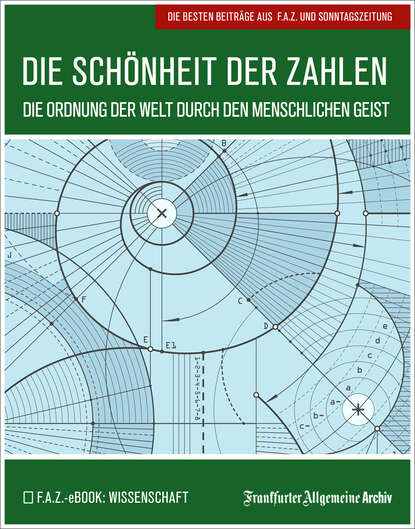 Frankfurter Allgemeine  Archiv - Die Schönheit der Zahlen