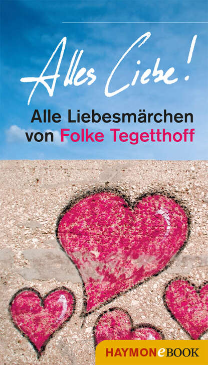 Folke  Tegetthoff - Alles Liebe!