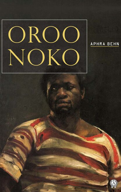 Behn Aphra - Oroonoko