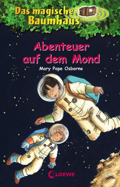

Das magische Baumhaus 8 – Abenteuer auf dem Mond