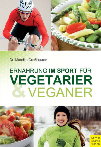 Mareike Großhauser - Ernährung im Sport für Vegetarier und Veganer