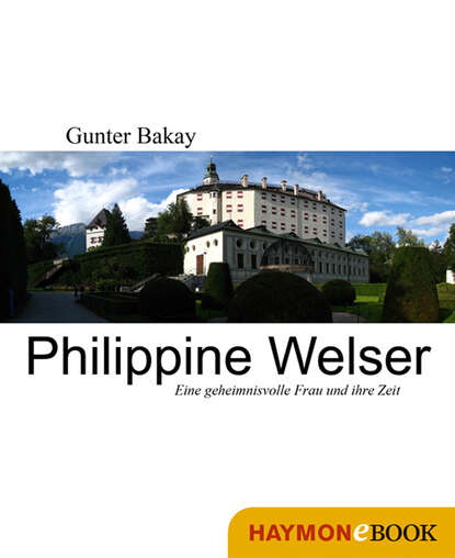 Philippine Welser - Gunter  Bakay