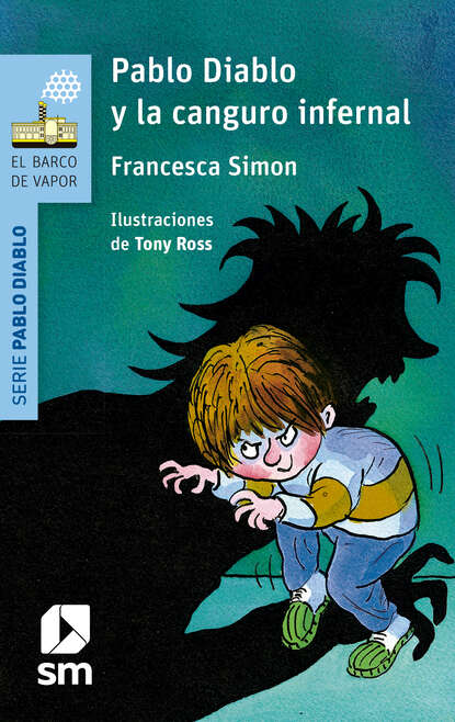 Francesca Simon - Pablo Diablo y la canguro infernal