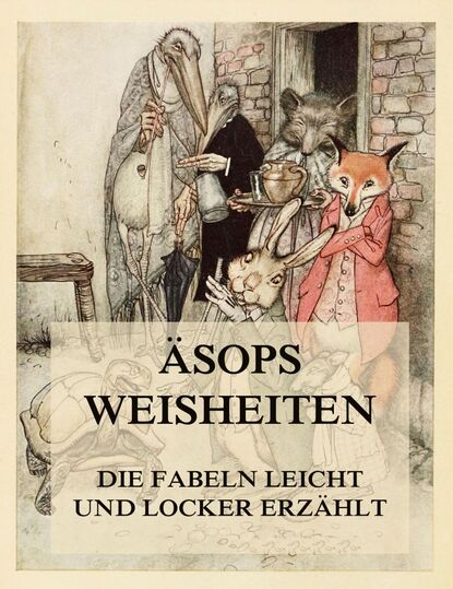 

Äsops Weisheiten