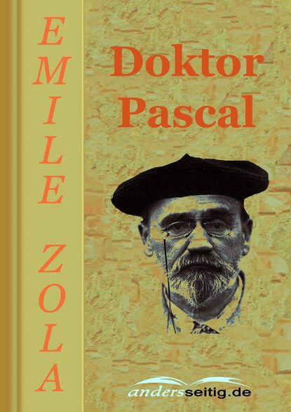 Эмиль Золя - Doktor Pascal