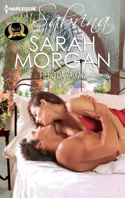 Sarah Morgan - Filho da paixão