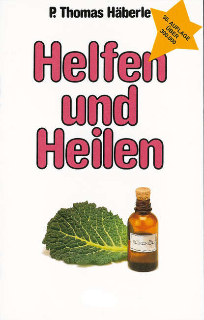 Helfen und Heilen (Thomas  Haberle). 