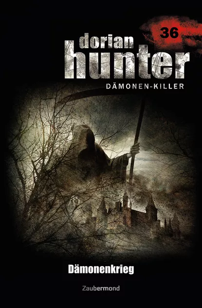 Обложка книги Dorian Hunter 36 - Dämonenkrieg, Martin  Kay