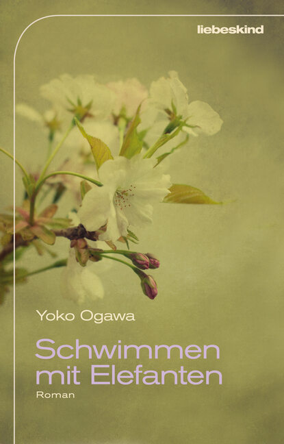 Schwimmen mit Elefanten (Yoko  Ogawa). 