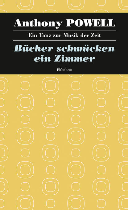 Bücher schmücken ein Zimmer (Anthony  Powell). 