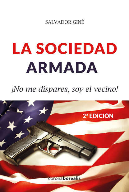 La sociedad armada