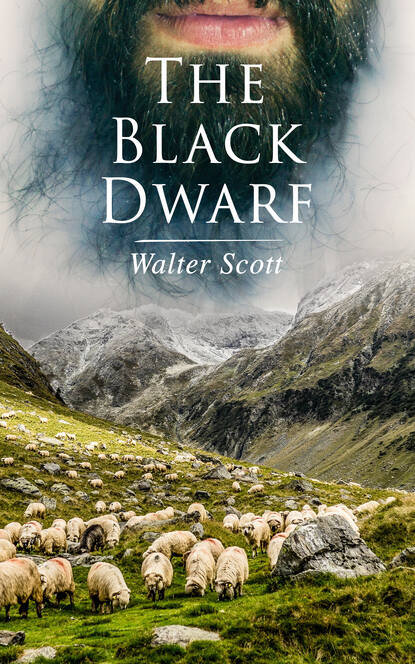 Walter Scott — The Black Dwarf