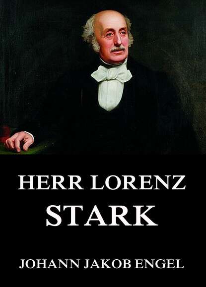 Johann Jakob Engel — Herr Lorenz Stark