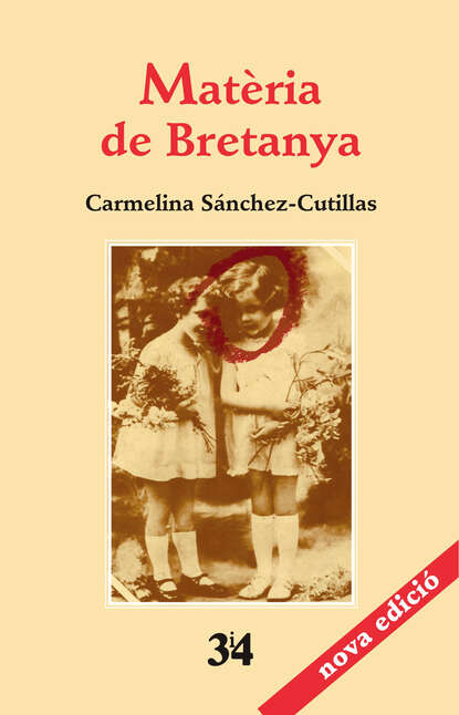 Carmelina Sánchez-Cutillas - Matèria de Bretanya