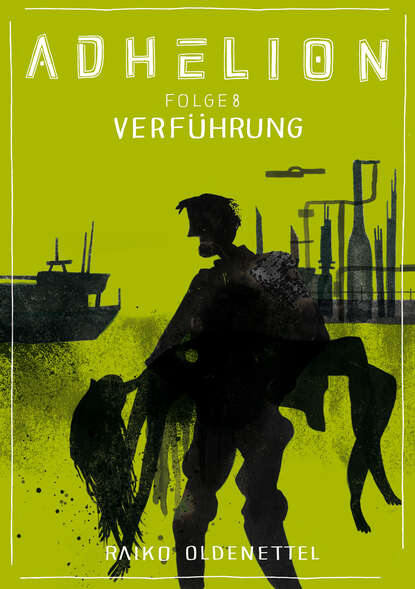 

Adhelion 8: Verführung