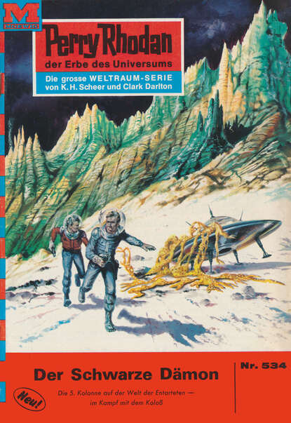 William Voltz - Perry Rhodan 534: Der Schwarze Dämon