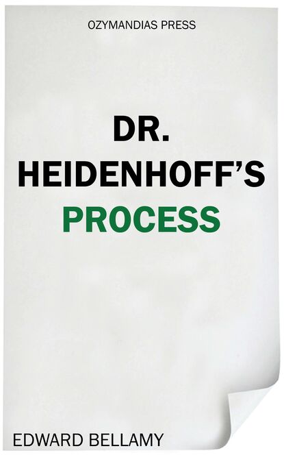 Dr. Heidenhoff`s Process