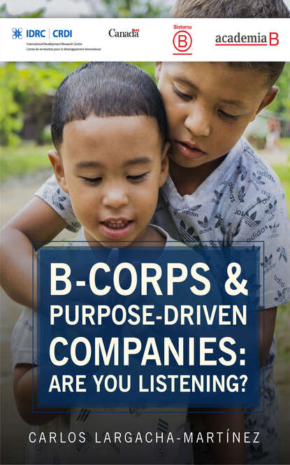 Carlos Largacha-Martínez - B-corps & purpose-driven companies: Are you listening?