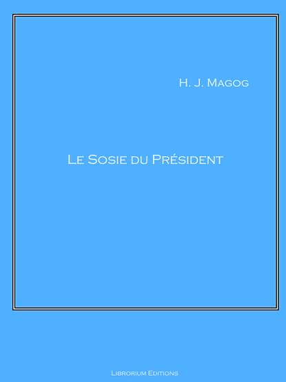 

Le Sosie du Président