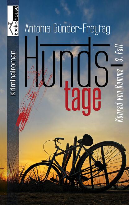 

Hundstage - Konrad von Kamms 3. Fall