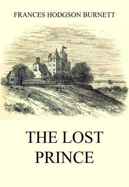 Frances Hodgson Burnett - The Lost Prince