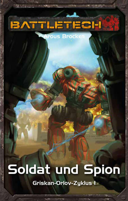 Arous  Brocken - BattleTech 32: Griskan Orlov 1