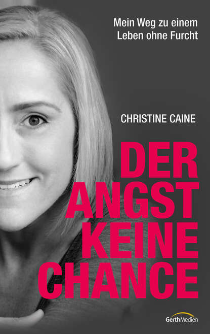 

Der Angst keine Chance