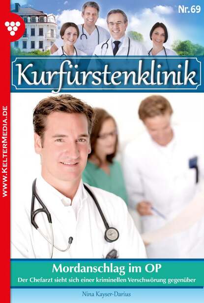 

Kurfürstenklinik 69 – Arztroman