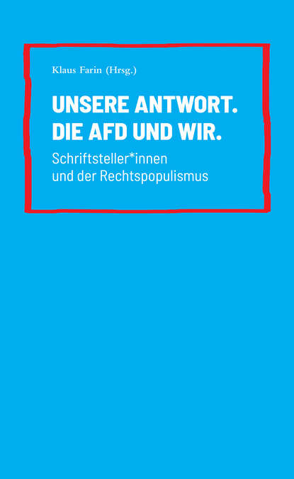 Группа авторов - Unsere Antwort. Die AfD und Wir.