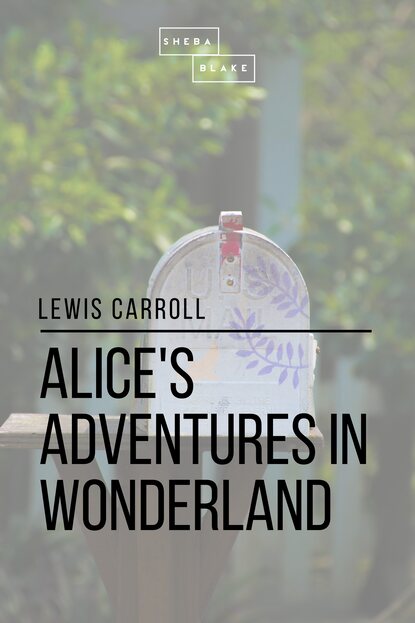 

Alice's Adventures in Wonderland