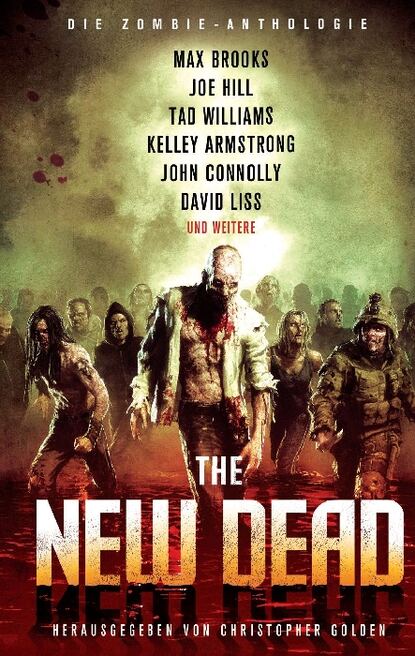 

The New Dead: Die Zombie-Anthologie