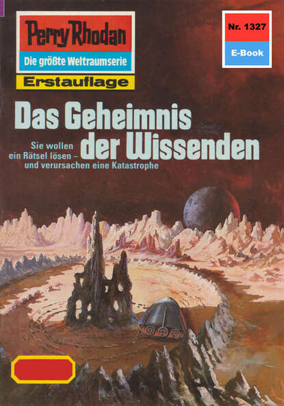 Marianne Sydow - Perry Rhodan 1327: Das Geheimnis der Wissenden