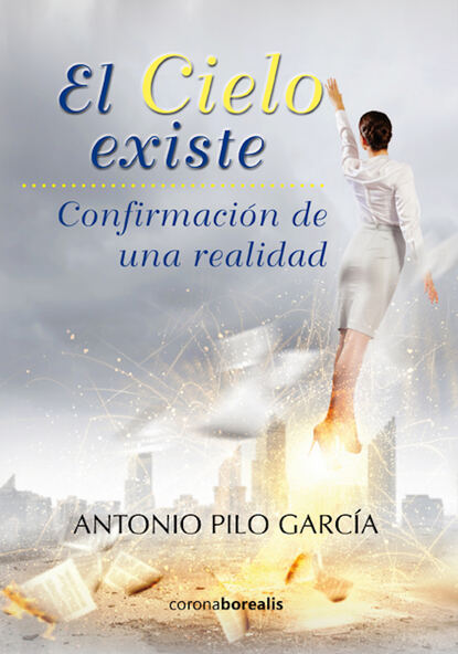 Antonio Piló - El cielo existe
