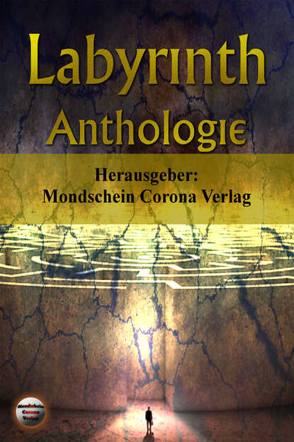 Labyrinth (Mondschein Corona Verlag). 