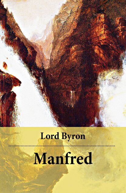 Lord  Byron - Manfred