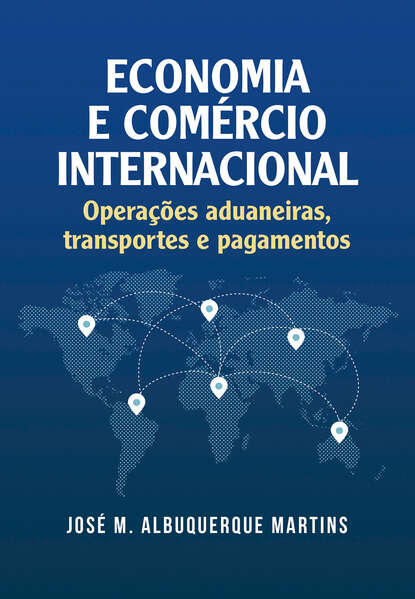 Economia e comercio internacional - Jose Albuquerque Martins